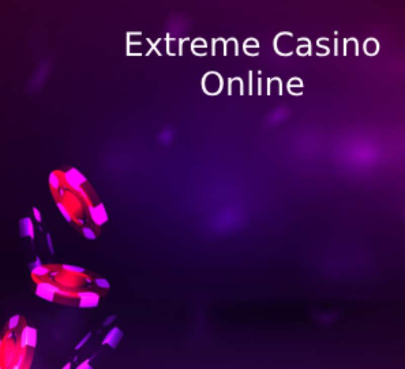 Extreme Casino Online 3